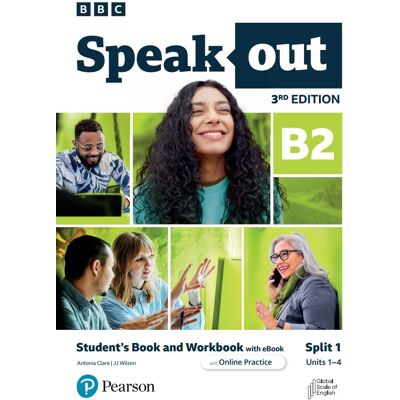 Speakout 3rd Edition B2. Split 1. Student's Book and Workbook with eBook and Online Practice Speakout 3rd Edition B2. Split 1. Student's Book and Workbook with eBook and Online Practice