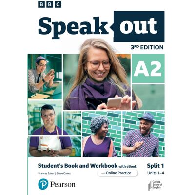 Speakout. Student's Book and Workbook with eBook and Online. A2. Split 1 Speakout. Student's Book and Workbook with eBook and Online. A2. Split 1