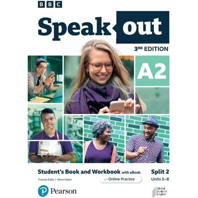 Speakout. Student's Book and Workbook with eBook and Online Practice. A2. Split 2 Speakout. Student's Book and Workbook with eBook and Online Practice. A2. Split 2