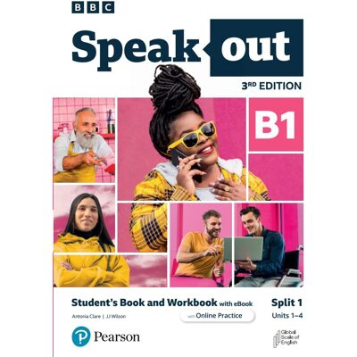 Speakout. Student's book and workbook with ebook and online practice. B1. Split 1 Speakout. Student's book and workbook with ebook and online practice. B1. Split 1