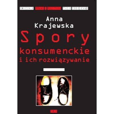 Spory Konsumenckie i Ich Rozwiązania Spory Konsumenckie i Ich Rozwiązania
