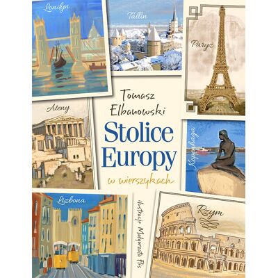 Stolice Europy w wierszykach Stolice Europy w wierszykach