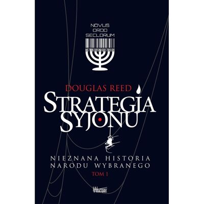 Strategia Syjonu. Nieznana Historia Narodu Wybranego Strategia Syjonu. Nieznana Historia Narodu Wybranego