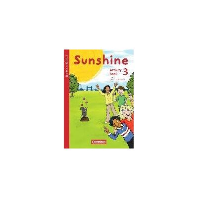 Sunshine 3. Schuljahr. Activity Book mit Audio-CD, Minibildkarten und Faltboxen Sunshine 3. Schuljahr. Activity Book mit Audio-CD, Minibildkarten und Faltboxen