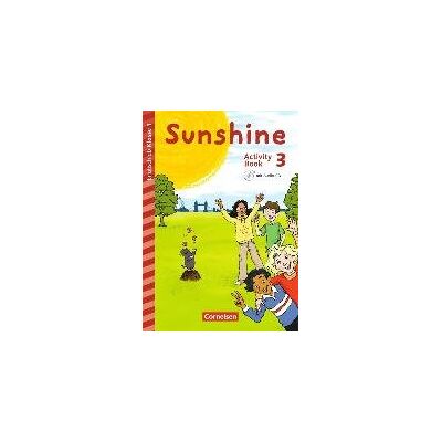Sunshine - Early Start Edition 3. Schuljahr - Nordrhein-Westfalen - Activity Book mit Audio-CD, Minibildkarten und Faltbox Sunshine - Early Start Edition 3. Schuljahr - Nordrhein-Westfalen - Activity Book mit Audio-CD, Minibildkarten und Faltbox