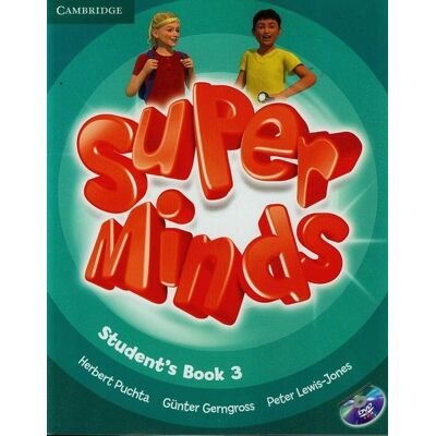 Super Minds. Student'S Book 3 + Dvd Super Minds. Student'S Book 3 + Dvd