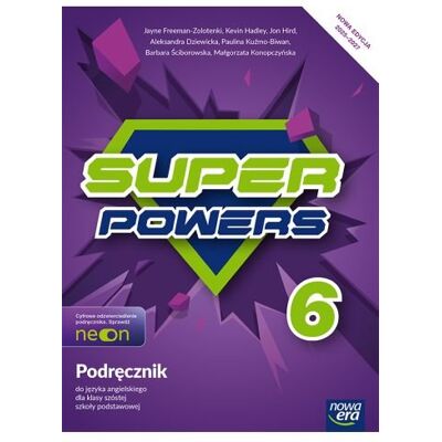 Super Powers 6. Podręcznik. Szkoła Podstawowa. Nowa Edycja 2025-2027 Super Powers 6. Podręcznik. Szkoła Podstawowa. Nowa Edycja 2025-2027