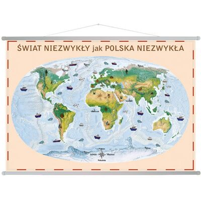 Świat niezwykły. Ścienna mapa świata Świat niezwykły. Ścienna mapa świata