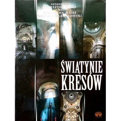 Świątynie kresów Świątynie kresów