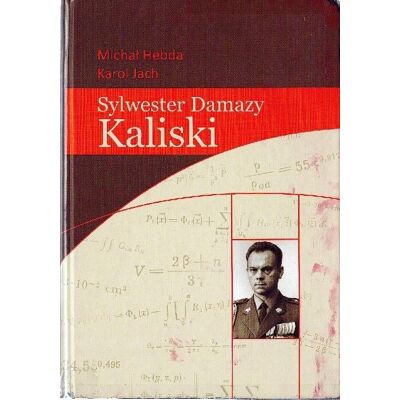 Sylwester Damazy Kaliski Sylwester Damazy Kaliski