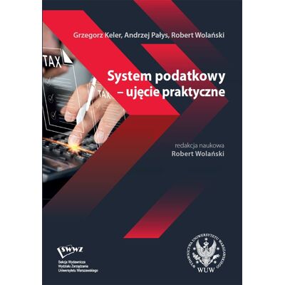 System podatkowy, ujęcie praktyczne System podatkowy, ujęcie praktyczne