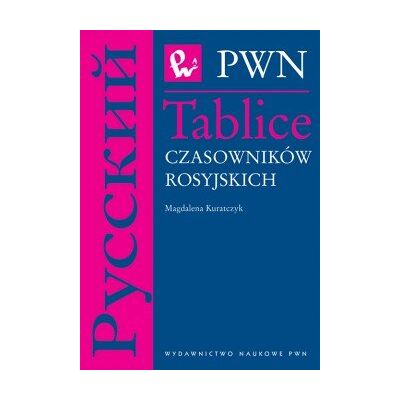 Tablice Czasowników Rosyjskich Tablice Czasowników Rosyjskich