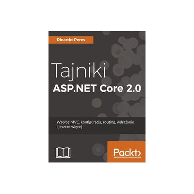 Tajniki ASP.NET Core 2.0 Tajniki ASP.NET Core 2.0