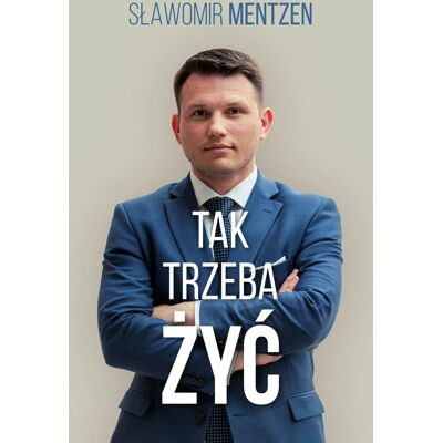 Tak trzeba żyć Tak trzeba żyć