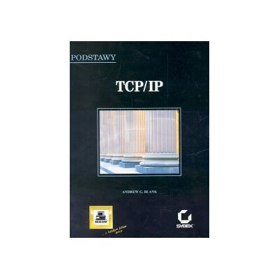 TCP/IP. Podstawy TCP/IP. Podstawy
