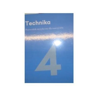 Technika kl.4 książka Przewodnik metodyczny dla nauczyciela testy na kartę rowerową Technika kl.4 książka Przewodnik metodyczny dla nauczyciela testy na kartę rowerową