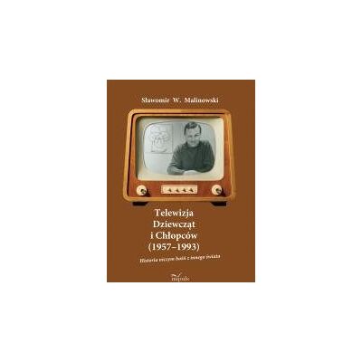 Telewizja Dziewcząt i Chłopców (1957-1993) Telewizja Dziewcząt i Chłopców (1957-1993)