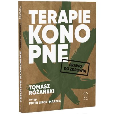 Terapie Konopne. Prawo do zdrowia Terapie Konopne. Prawo do zdrowia