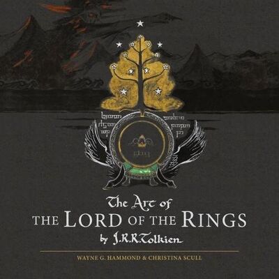 The Art of the Lord of the Rings The Art of the Lord of the Rings