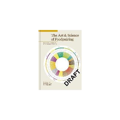 The Art & Science of Foodpairing The Art & Science of Foodpairing
