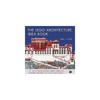 The LEGO Architecture Idea Book The LEGO Architecture Idea Book