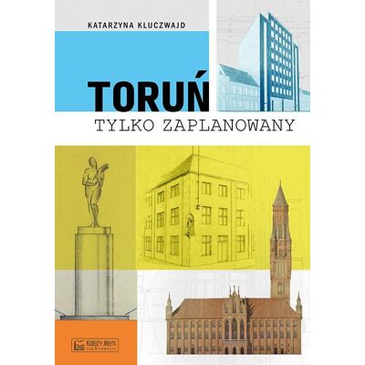 Toruń tylko zaPLANowany Toruń tylko zaPLANowany