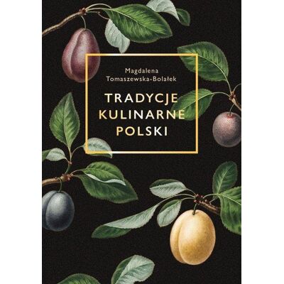Tradycje kulinarne Polski Tradycje kulinarne Polski