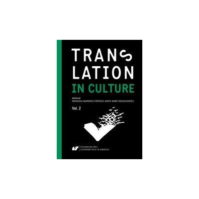 Translation in Culture (In)fidelity in Translation Translation in Culture (In)fidelity in Translation
