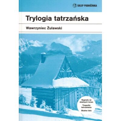 Trylogia tatrzańska Trylogia tatrzańska