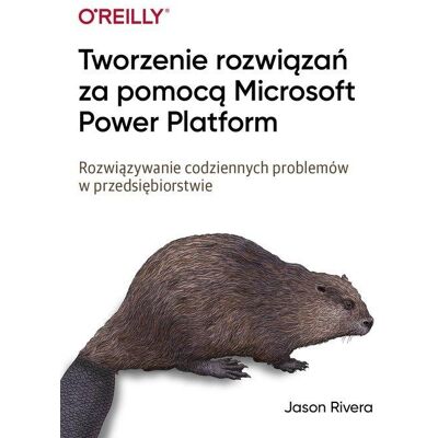 Tworzenie Rozwiązań Za Pomocą Microsoft Power Platform Tworzenie Rozwiązań Za Pomocą Microsoft Power Platform