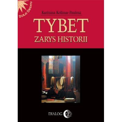Tybet. Zarys Historii Tybet. Zarys Historii