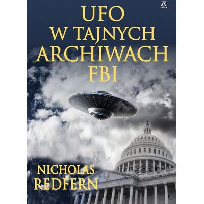 UFO w tajnych archiwach FBI UFO w tajnych archiwach FBI
