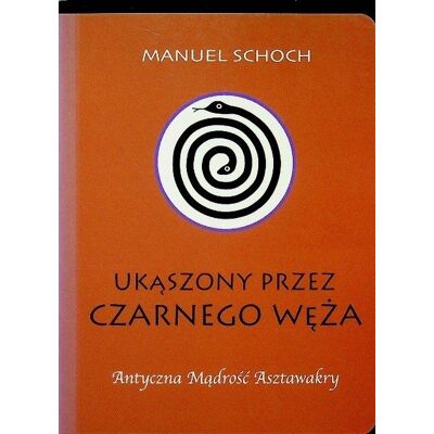 Ukąszony przez czarnego węża Ukąszony przez czarnego węża