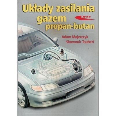 Układy zasilania gazem propan - butan Układy zasilania gazem propan - butan