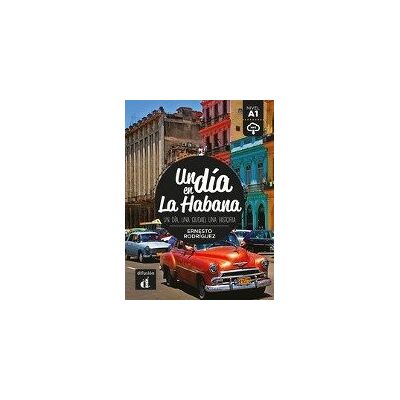 Un día en La Habana. Buch + Audio online Un día en La Habana. Buch + Audio online