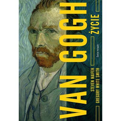 Van Gogh. Życie Van Gogh. Życie