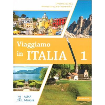 Viaggiamo in Italia A1-A2.1 podręcznik z audio Viaggiamo in Italia A1-A2.1 podręcznik z audio