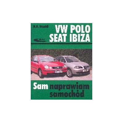 VW Polo. SEAT Ibiza VW Polo. SEAT Ibiza