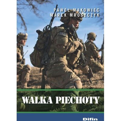 Walka piechoty Walka piechoty