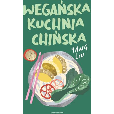 Wegańska kuchnia chińska Wegańska kuchnia chińska