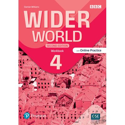 Wider World. Second Edition 4. Workbook with Online Practice and App Wider World. Second Edition 4. Workbook with Online Practice and App