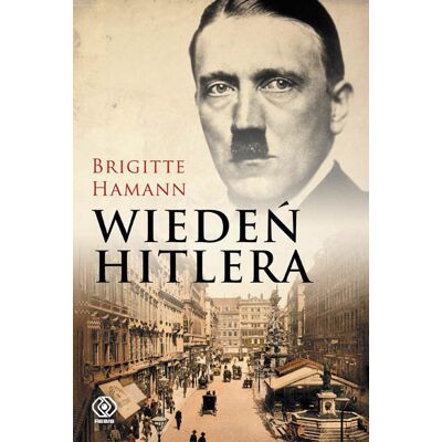 Wiedeń Hitlera Wiedeń Hitlera