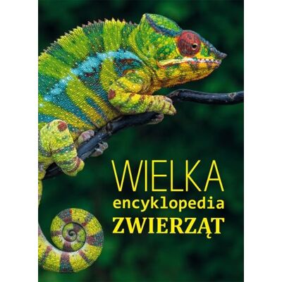 Wielka encyklopedia zwierząt Wielka encyklopedia zwierząt