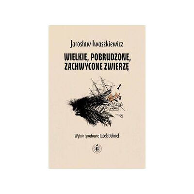 Wielkie, pobrudzone, zachwycone zwierzę Wielkie, pobrudzone, zachwycone zwierzę