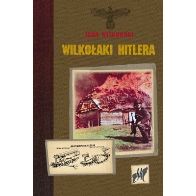 Wilkołaki Hitlera Wilkołaki Hitlera
