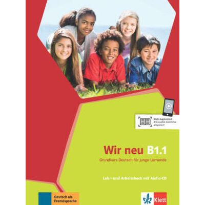 Wir neu B1.1 Lehr- und Arbeitsbuch + Audio-CD Wir neu B1.1 Lehr- und Arbeitsbuch + Audio-CD