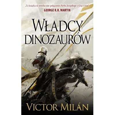Władcy Dinozaurów. Tom 1 Władcy Dinozaurów. Tom 1