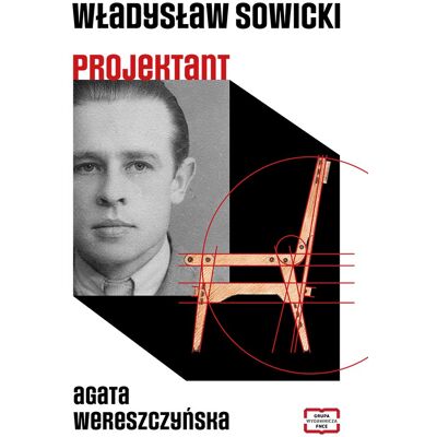 Władysław Sowicki. Projektant Władysław Sowicki. Projektant