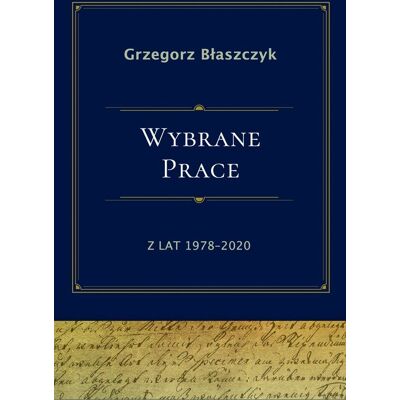 Wybrane prace z lat 1978-2020 Wybrane prace z lat 1978-2020