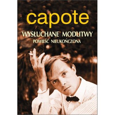 Wysłuchane modlitwy. Powieść nieukończona Wysłuchane modlitwy. Powieść nieukończona